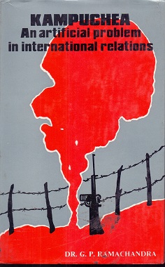 Kampuchea: An Artificial Problem in International Relations